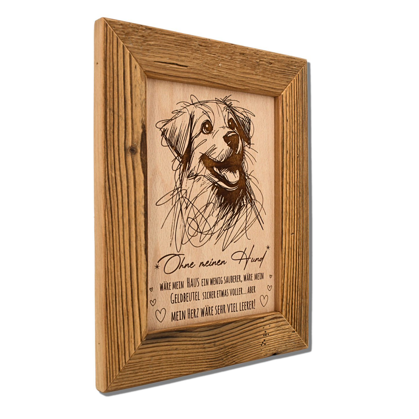 Altholz Wandbild Ohne meinen Hund Motiv 2
