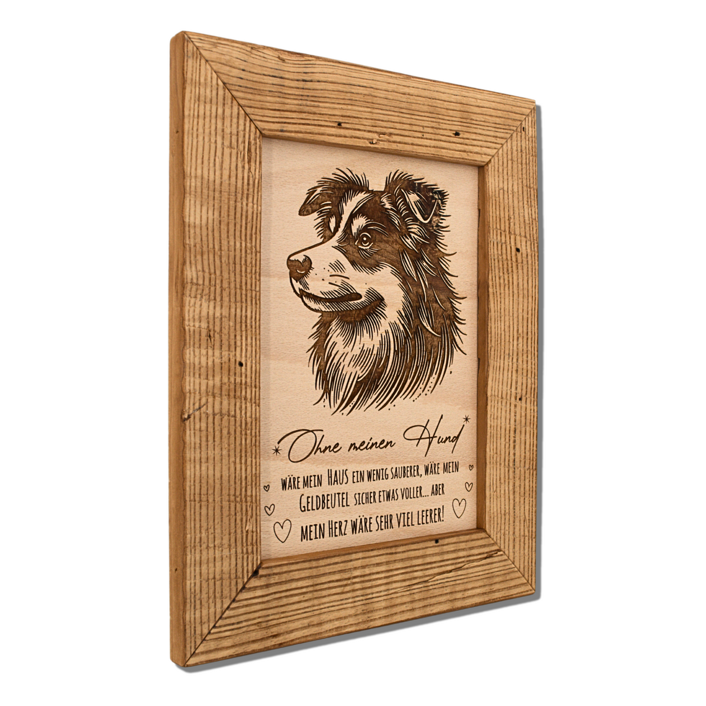Altholz Wandbild Ohne meinen Hund Motiv 1