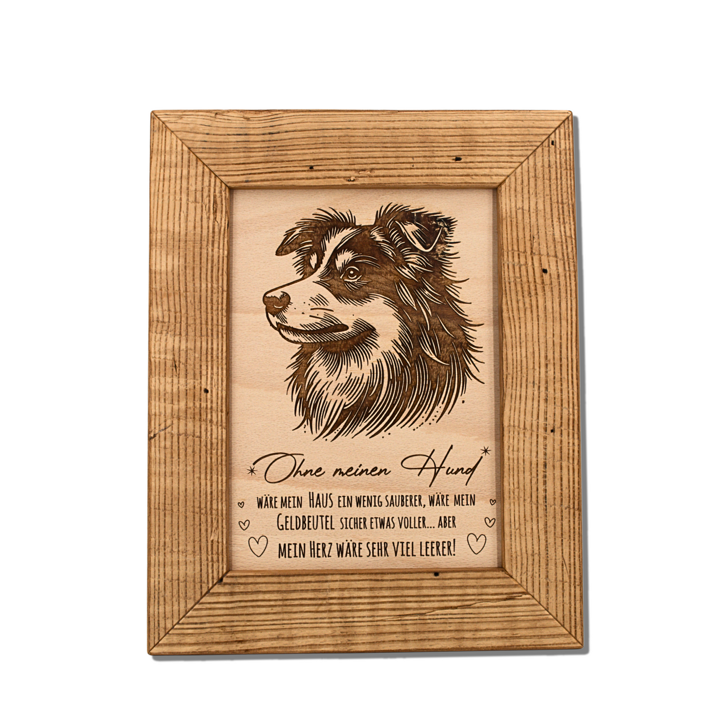 Altholz Wandbild Ohne meinen Hund Motiv 1