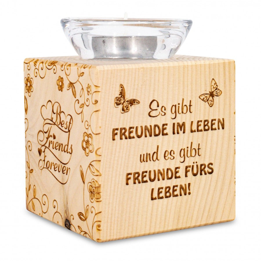 Teelichthalter aus Zirbenholz Es gibt Freunde im Leben ...