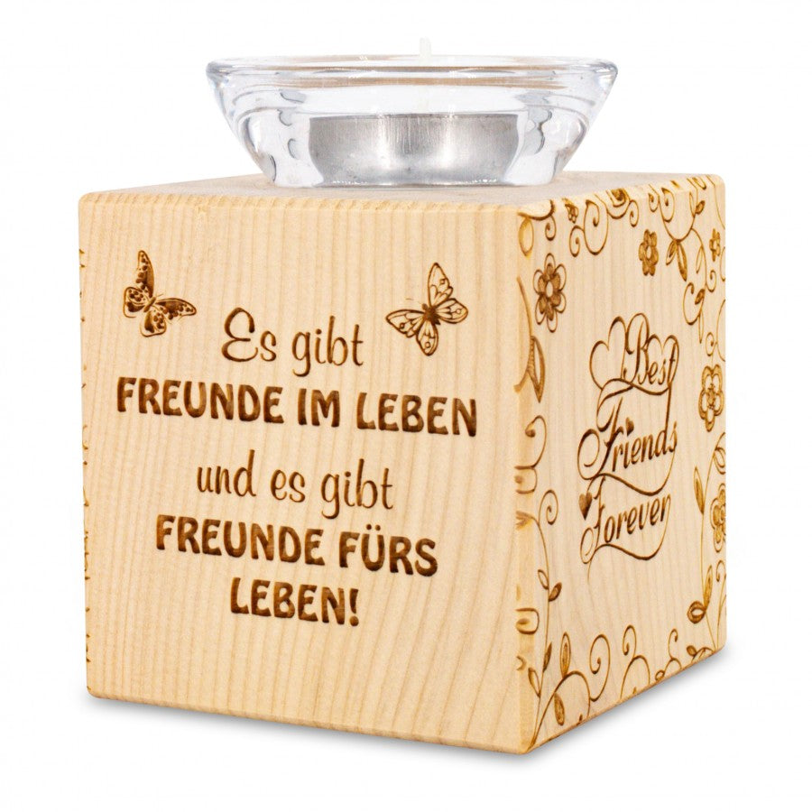 Teelichthalter aus Zirbenholz Es gibt Freunde im Leben ...