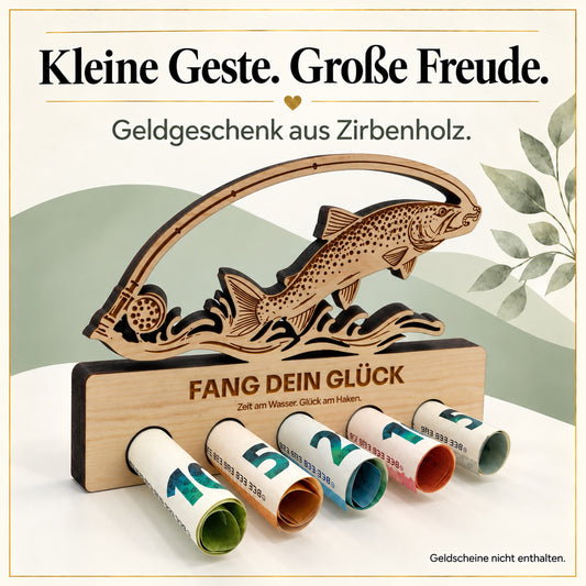 Fang dein Glück – Geldgeschenk aus Zirbenholz
