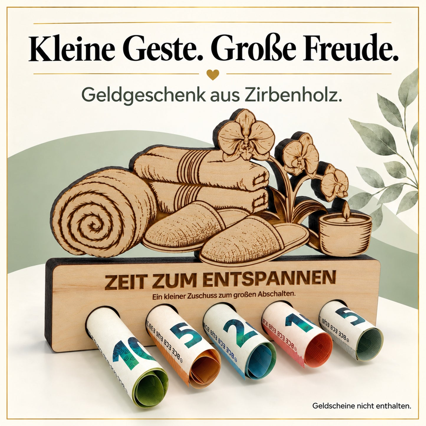 Zeit zum Entspannen – Geldgeschenk aus Zirbenholz