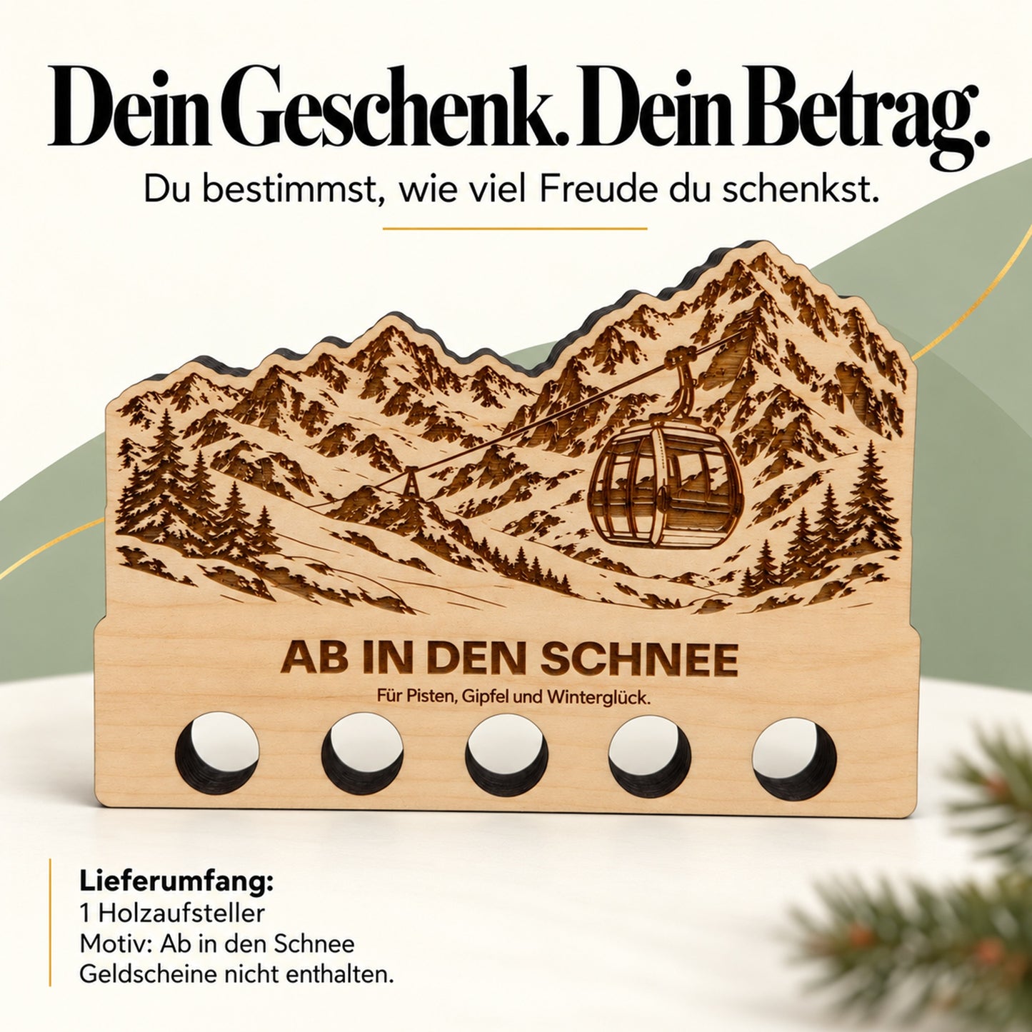 Ab in den Schnee – Geldgeschenk aus Zirbenholz