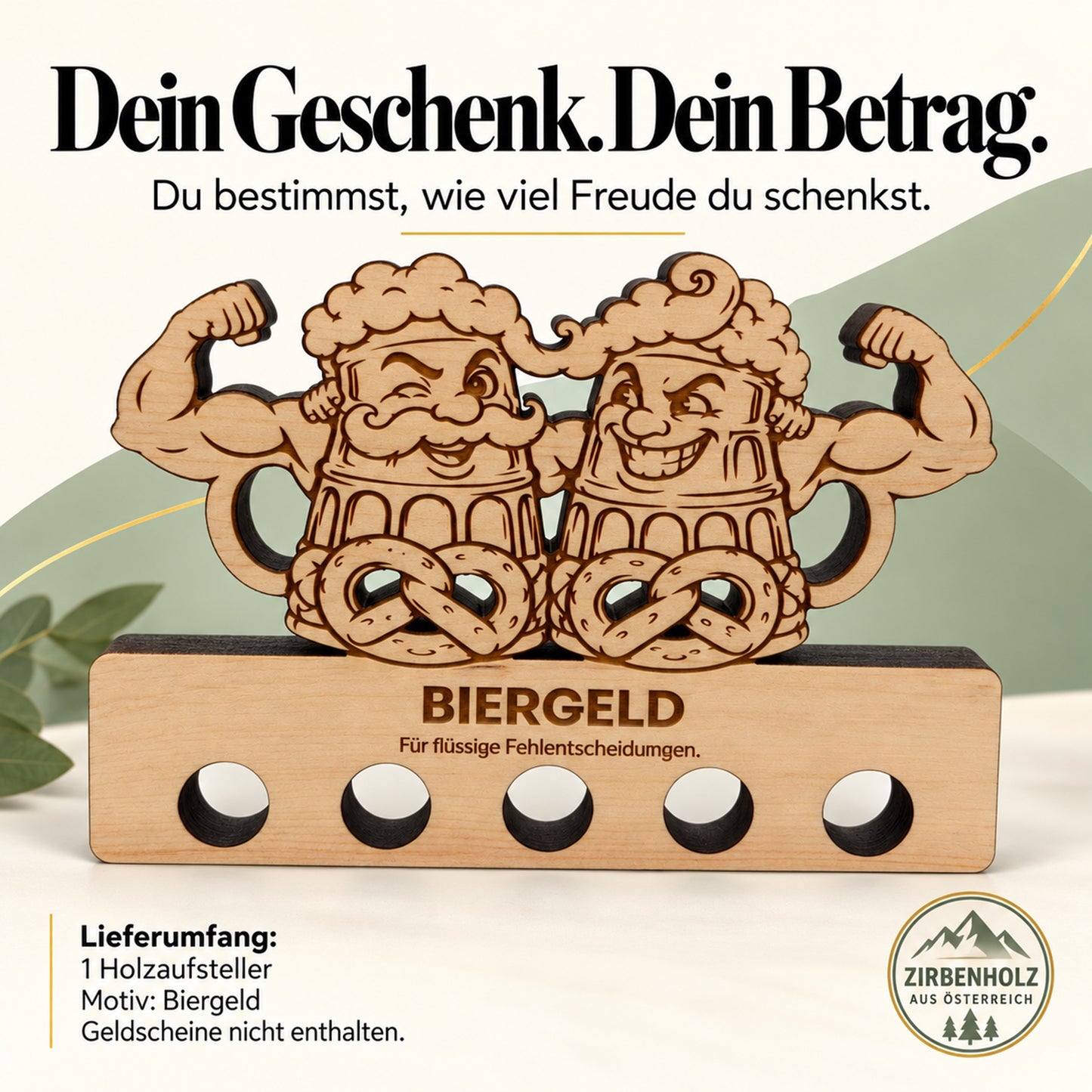 Biergeld – Geldgeschenk aus Zirbenholz