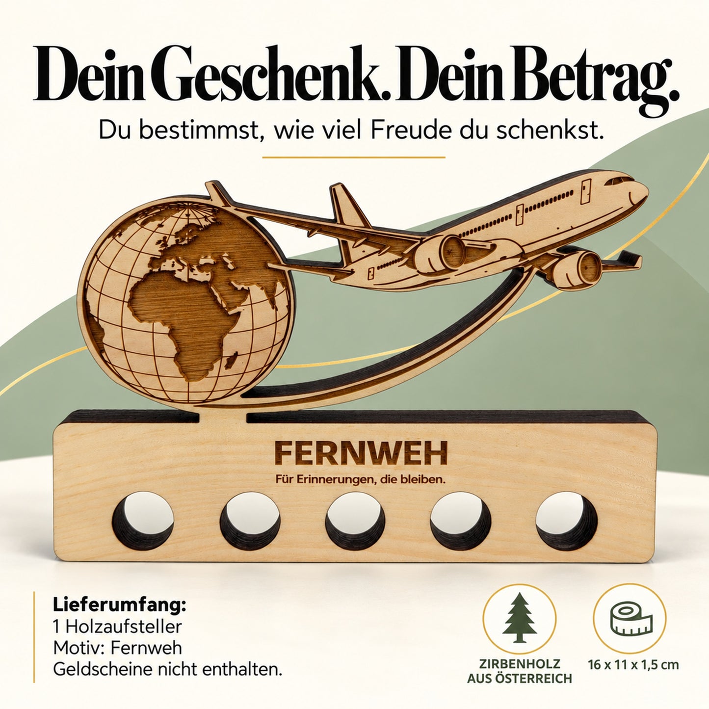 Fernweh – Geldgeschenk aus Zirbenholz