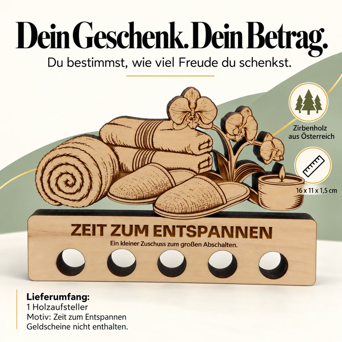 Zeit zum Entspannen – Geldgeschenk aus Zirbenholz