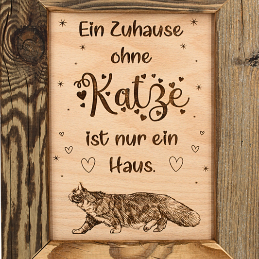 Altholz Wandbild Ein Zuhause ohne Katze