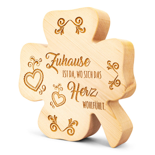 Zirbenkleeblatt Zuhause ist...